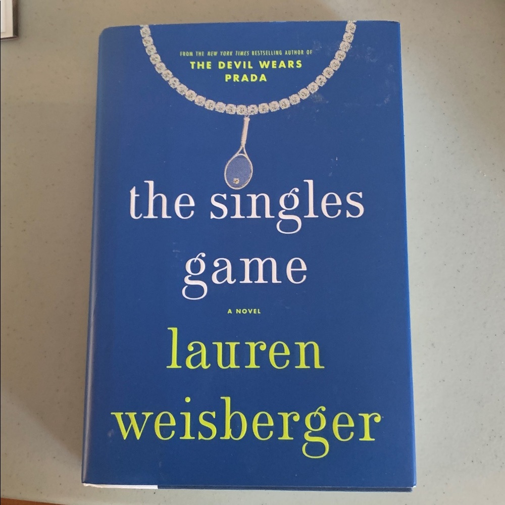 The Singles Game by Lauren Weisberger